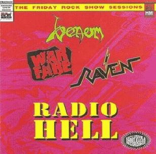 Warfare (UK) : Radio Hell : The Friday Rock Show Sessions